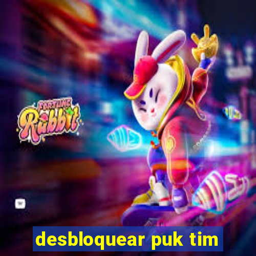 desbloquear puk tim